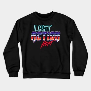 Last Action Hero "Fully Loaded" Logo Crewneck Sweatshirt